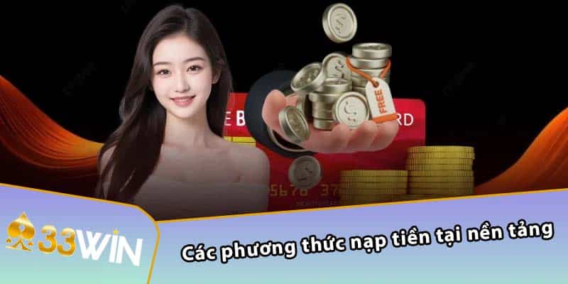 Các phương thức nạp tiền tại nền tảng